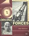 Driving Forces: The Grand Prix Racing World Caught in the Maelstrom of the Third Reich