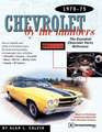 Chevrolet by the Numbers 1970-75: How to Identify and Verify All V-8 Drivetrain Parts for Small and Big Blocks