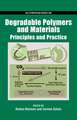 Degradable Polymers and Materials