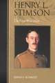 Henry L. Stimson: The First Wise Man