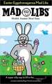 Easter Eggstravaganza Mad Libs