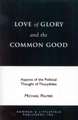 Love of Glory and the Common Good