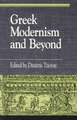 Greek Modernism and Beyond