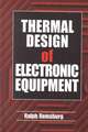 Thermal Design of Electronic Equipment