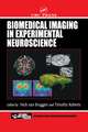 Biomedical Imaging in Experimental Neuroscience