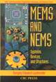 MEMS and NEMS: Systems, Devices, and Structures