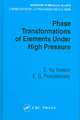 Phase Transformations of Elements Under High Pressure