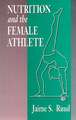 Nutrition and the Female Athlete