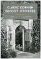 Classic Cornish Ghost Stories