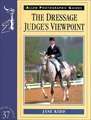 The Dressage Judge's Viewpoint