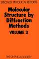 Molecular Structure by Diffraction Methods