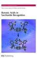 Boronic Acids in Saccharide Recognition: Rsc