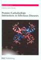 Protein-Carbohydrate Interactions in Infectious Diseases