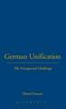 German Unification: The Unexpected Challenge