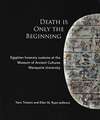 Death Is Only the Beginning: Egyptian Funerary Customs at the Museum of Ancient Cultures Macquarie University