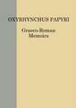 The Oxyrhynchus Papyri vol. LXXXV