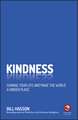 Kindness – Change Your Life and Make the World a Kinder Place