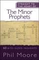 Straight to the Heart of the Minor Prophets – 60 bite–sized insights