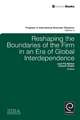 Reshaping the Boundaries of the Firm in an Era of Global Interdependence