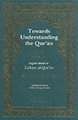 Towards Understanding the Qur'an (Tafhim al-Qur'an) Volume 2