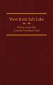 West from Salt Lake: Diaries from the Central Overland Trail