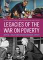 Legacies of the War on Poverty 