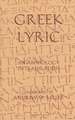 Greek Lyric: An Anthology in Translation