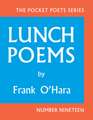 Lunch Poems: 50th Anniversary Edition