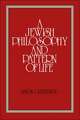 A Jewish Philosophy and Pattern of Life