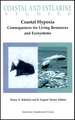 Coastal Hypoxia – Consequences for Living Resource s and Ecosystems, Coastal and Estuarine Studies Volume 58