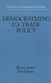 Democratizing U.S. Trade Policy