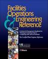 Facilities Operations and Engineering Reference – The Certified Plant Engineer Reference