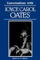 Conversations with Joyce Carol Oates