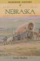 Roadside History of Nebraska