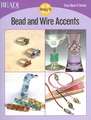 Bead and Wire Accents: 13 Projects