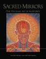 Sacred Mirrors: The Visionary Art of Alex Grey