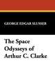 The Space Odysseys of Arthur C. Clarke