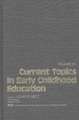 Current Topics in Early Childhood Education, Volume 7