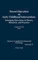 Parent Education as Early Childhood Intervention: Emerging Directions in Theory, Research and Practice