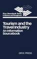 Tourism and the Travel Industry: An Information Sourcebook