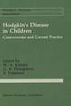 Hodgkin’s Disease in Children: Controversies and Current Practice