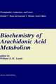 Biochemistry of Arachidonic Acid Metabolism