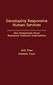 Developing Responsive Human Services: New Perspectives About Residential Treatment Organizations