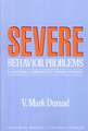 Severe Behavior Problems: A Functional Communication Training Approach