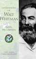 Meditations of Walt Whitman: Earth, My Likeness