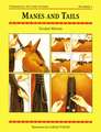 Manes and Tails