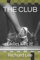 The Club: Ladies love it!