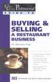 Buying, Selling & Leasing a Restaurant for Maximum Profit: 365 Secrets Revealed