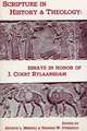 Scripture in History and Theology: Essays in Honor of J. Coert Rylaarsdam