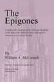 Epigones: A Study of the Theology of the Genevan Academy at the Time of the Synod of Dort, with Special Reference to Giovanni Di